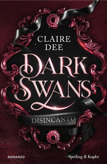 Dark Swans. Disincanto - Claire Dee - copertina