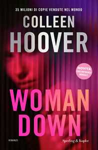 Libro Woman down. Ediz. italiana Colleen Hoover