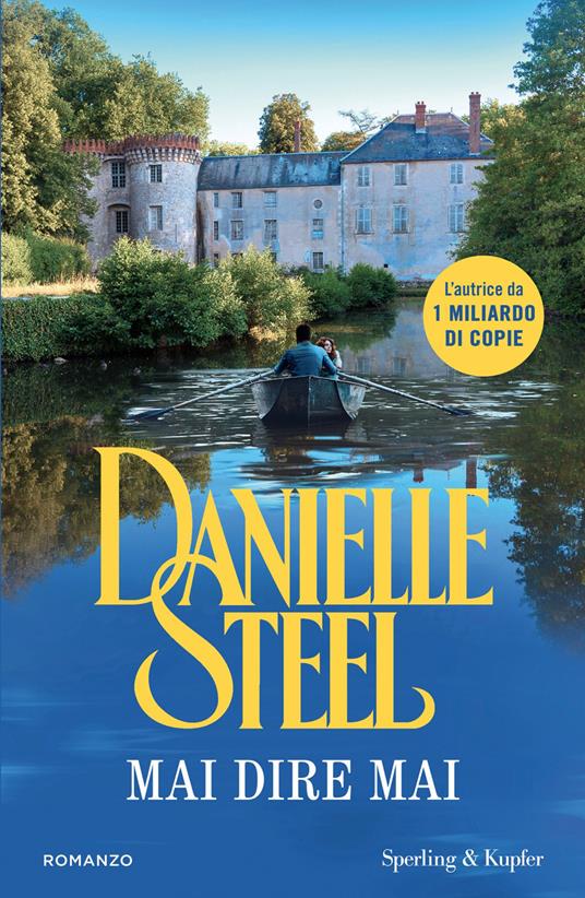 Mai dire mai - Danielle Steel - copertina