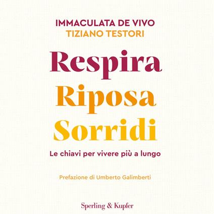 Respira riposa sorridi