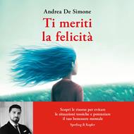 Ti meriti la felicità