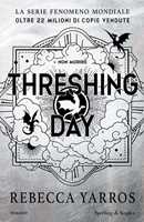 Libro Threshing day. Ediz. italiana Rebecca Yarros