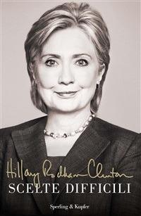 Scelte difficili - Hillary Rodham Clinton - ebook
