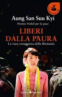 Liberi dalla paura - Aung San Suu Kyi,Giorgio Arduin - ebook