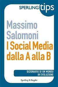 I social media dalla A alla B - Massimo Salomoni - ebook