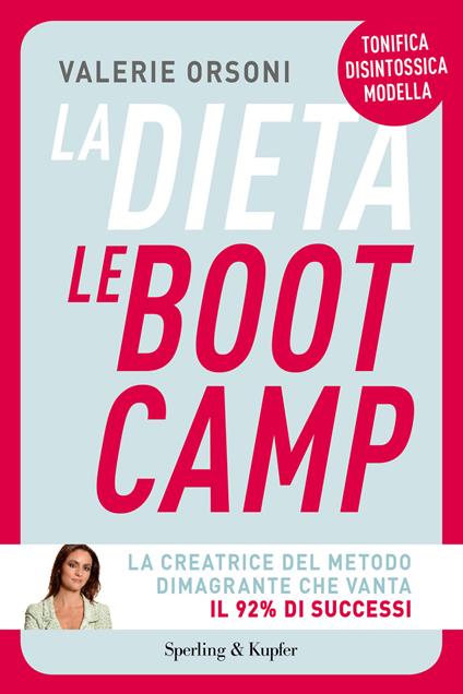 La dieta LeBootCamp - Valérie Orsoni,C. Pradella - ebook