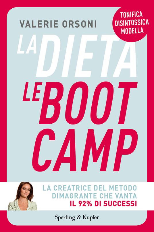 La dieta LeBootCamp - Valérie Orsoni,C. Pradella - ebook