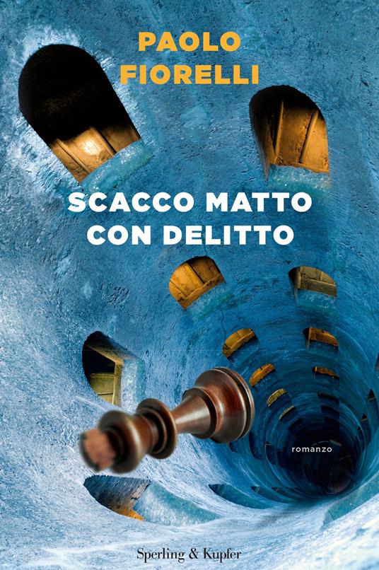 Scacco matto con delitto - Paolo Fiorelli - ebook
