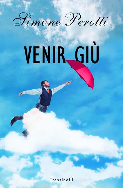 Venir giù - Simone Perotti - ebook