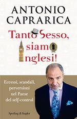 Tanto sesso, siamo inglesi!