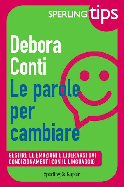 Le parole per cambiare - Debora Conti - ebook