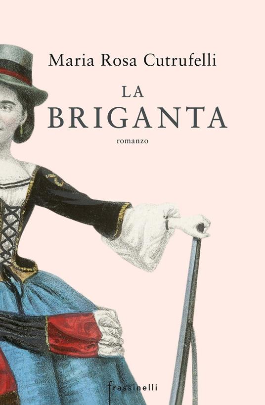 La briganta - Maria Rosa Cutrufelli - ebook