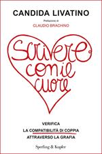 Scrivere con il cuore. Verifica la compatibilità di coppia attraverso la grafia