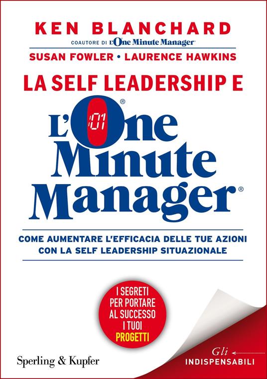 La self leadership e l'one minute manager - Ken Blanchard,Susan Fowler,Laurence Hawkins,S. Bertoncini - ebook