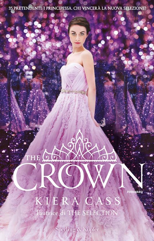 The crown. The selection - Kiera Cass,Anna Carbone - ebook