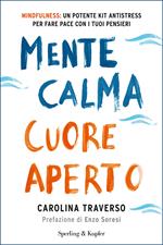 Mente calma, cuore aperto