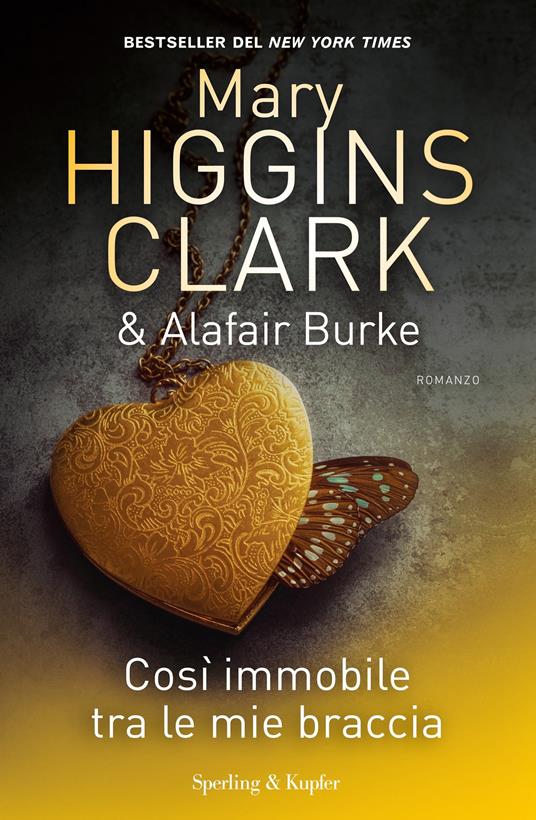 Così immobile tra le mie braccia - Alafair Burke,Mary Higgins Clark,Helma Benassi - ebook