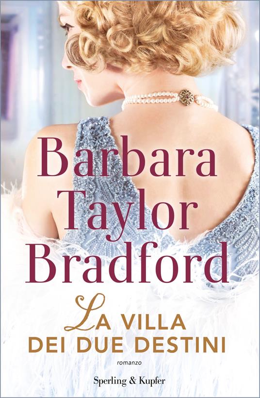 La villa dei due destini - Barbara Taylor Bradford,Sofia Mohamed - ebook