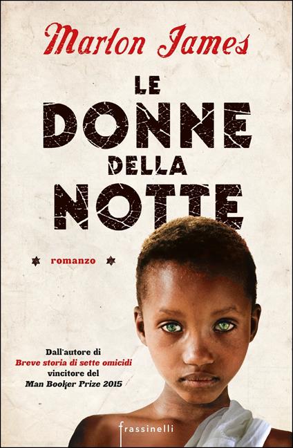 Le donne della notte - Marlon James - ebook