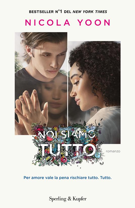 Noi siamo tutto - Nicola Yoon,Federica Merani,Stefania Merani - ebook