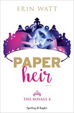 Paper heir. The royals. Vol. 4