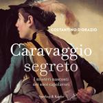 Caravaggio segreto