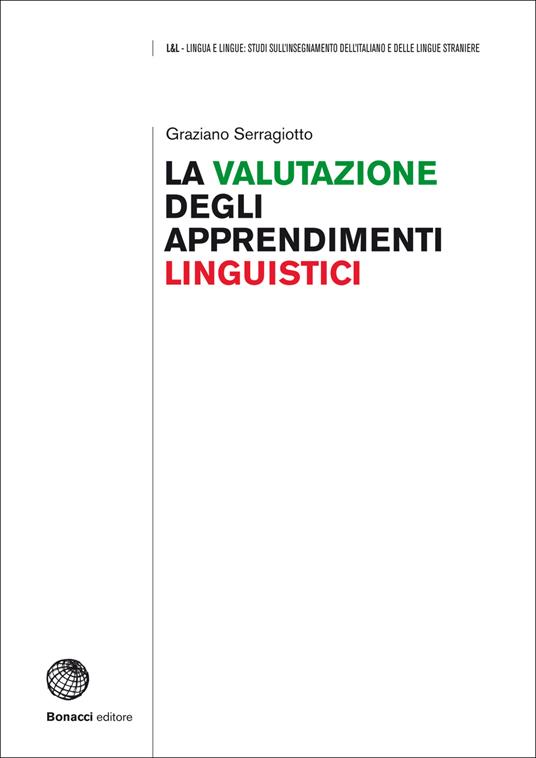 La valutazione degli apprendimenti linguistici - Graziano Serragiotto - copertina