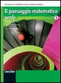 Il paesaggio matematico. Ediz. verde. Per le Scuole superiori. Con espansione online. Vol. 3 - Gabriella Cariani,Mariapia Fico,Salvatore Mattina - copertina