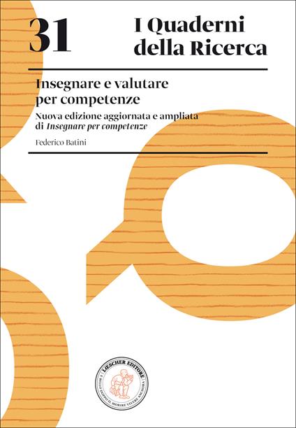 Insegnare e valutare per competenze. Nuova ediz. - Federico Batini - copertina