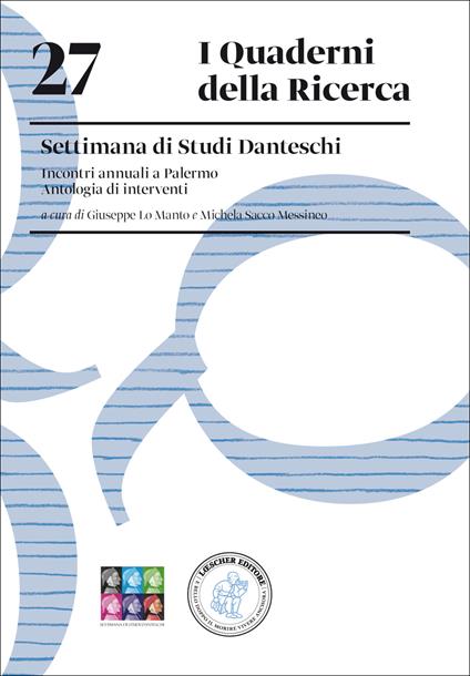 Settimana di studi danteschi. Incontri annuali a Palermo. Antologia di interventi - copertina
