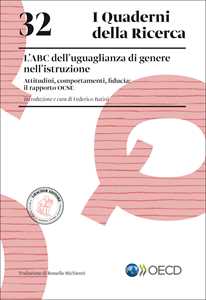 L'ABC dell'uguaglianza di genere nell'istruzione. Attitudini, comportamenti, fiducia: il rapporto OCSE