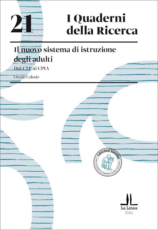 Il nuovo sistema di istruzione degli adulti. Dai CTP ai CPIA - Orazio Colosio - copertina