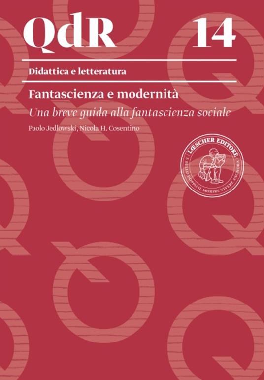 Fantascienza e modernità - Paolo Jedlowski,Nicola H. Cosentino - copertina