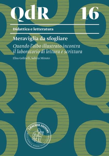 Meraviglia da sfogliare. Quando l'albo illustrato incontra il laboratorio di lettura e scrittura - Elisa Golinelli,Sabina Minuto - copertina