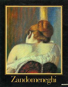 Federico Zandomeneghi. Un veneziano a Parigi. Catalogo della mostra (Venezia-Milano, 1988). Ediz. illustrata - copertina