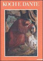Koch e Dante. Catalogo (Torre de' Passeri, 1988). Ediz. illustrata