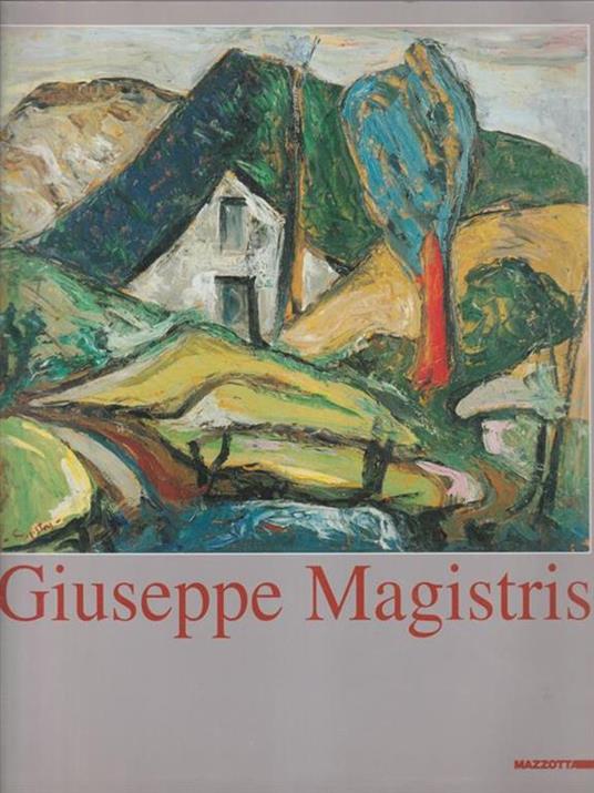 Giuseppe Magistris. Pittore. Ediz. illustrata - copertina