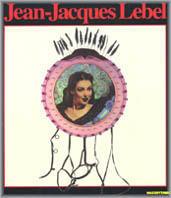 Jean-Jacques Lebel. Catalogo della mostra (Napoli-Milano, 15 febbraio-15marzo 1999-2000). Ediz. trilingue - copertina