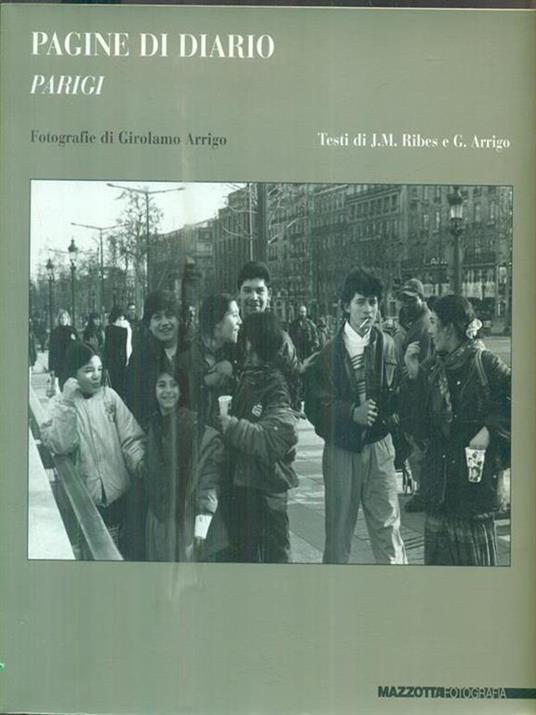 Pagine di diario. Parigi. Catalogo della mostra (Alia, 30 ottobre-30 novembre 1999). Ediz. illustrata - Girolamo Arrigo - copertina