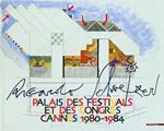 Riccardo Schweizer. Palais des festivals et des congres, Cannes 1980-1984. Catalogo della mostra (Trento, 2003). Ediz. illustrata