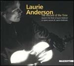 Laurie Anderson. The record of the time. Ediz. illustrata. Con CD Audio