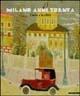 Milano anni Trenta. L'arte e la città. Ediz. illustrata