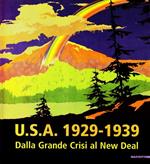 Usa 1929-1939. Dalla grande crisi al New Deal