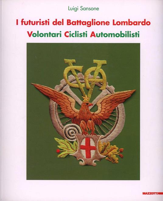 Futuristi del battaglione lombardo - Luigi Sansone - copertina