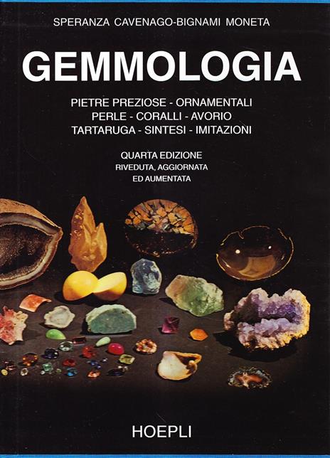 Gemmologia. Pietre preziose ed ornamenti naturali, trasparenti, semitrasparenti ed opache, perle, cammei di conchiglia, opercula, ammoniti e conchiglie varie... - Speranza Cavenago-Bignami Moneta - 5