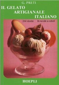 Il gelato artigianale italiano - G. Preti - copertina