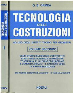 Tecnologia delle costruzioni. Vol. 2 - G. Battista Ormea - copertina