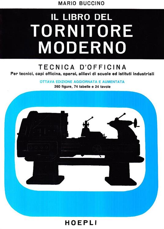 Il libro del tornitore moderno - Mario Buccino - copertina