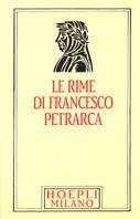 Il Petrarca minuscolo hoepliano. Le «Rime» - Francesco Petrarca - copertina