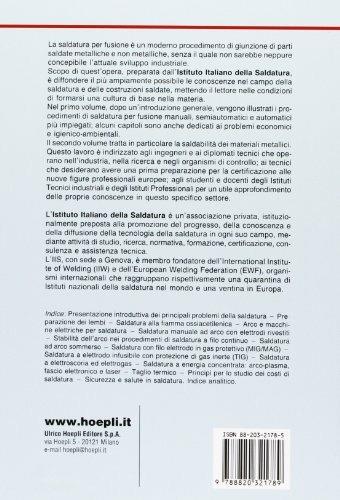 Saldatura per fusione. Vol. 1: Procedimenti di saldatura-Economia-Sicurezza e salute - 2